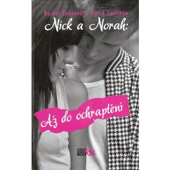 Nick a Norah: Až do ochraptění