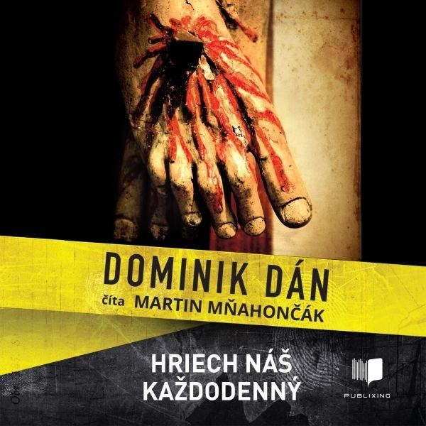 Hriech náš každodenný - Dominik Dán od 339 Kč - Heureka.cz