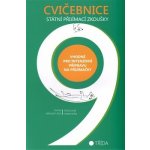 Cvičebnice - příprava na státní přijímací zkoušky - 9. tř. – Kolektiv – Hledejceny.cz