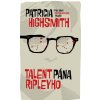 Elektronická kniha Talent pána Ripleyho - Patricia Highsmith