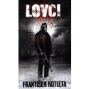 Kotleta František: Lovci Kniha