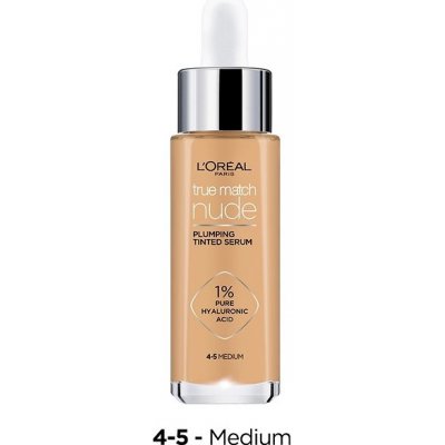 L'Oréal Paris True Match Nude Plumping Tinted Serum tónující sérum s 1% kyseliny hyaluronové 4-5 Medium 30 ml – Zboží Mobilmania