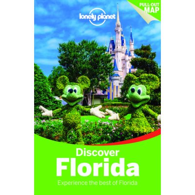 Discover Florida průvodce 2nd 2015 Lonely Planet – Zbozi.Blesk.cz