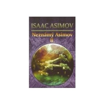 Neznámý Asimov II. - Isaac Asimov