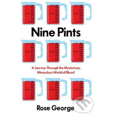 Nine Pints - Rose George – Zboží Mobilmania