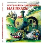 Nové pohádky o nezbedných mašinkách - Radek Adamec – Zboží Mobilmania
