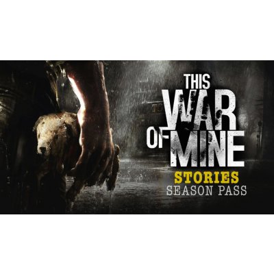 This War of Mine: Stories Season Pass – Zboží Mobilmania