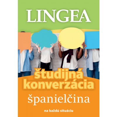 Študijná konverzácia: Španielčina - Lingea – Hledejceny.cz