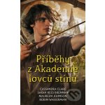 Příběhy z Akademie lovců stínů - Cassandra Clare – Hledejceny.cz