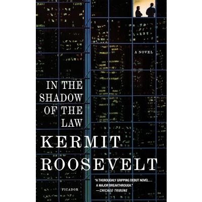 In the Shadow of the Law Roosevelt KermitPaperback