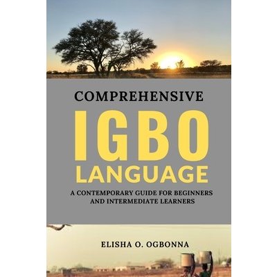 Comprehensive Igbo Language Ogbonna Elisha O.Paperback