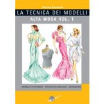 La tecnica dei modelli. Alta moda – Hledejceny.cz