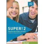Super! 2 Učebnice a pracovní sešit + CD – Neuner Gerhard, Breitsameter Anna, Cristache Carmen, Kirchner Birgit, Kolektiv – Hledejceny.cz