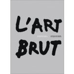 L'Art Brut de Jean Dubuffet, aux origines de la collection – Hledejceny.cz