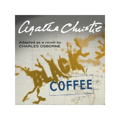 Black Coffee - Christie Agatha, Osborne Charles, Moffatt John