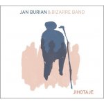 Jan Burian & Bizarre Band - Jihotaje - CD – Hledejceny.cz