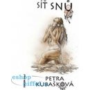 Kniha S íť snů - Petra Kubašková