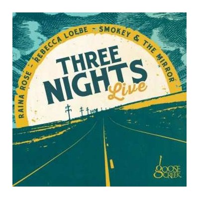 Raina Rose - Three Nights Live CD – Zbozi.Blesk.cz