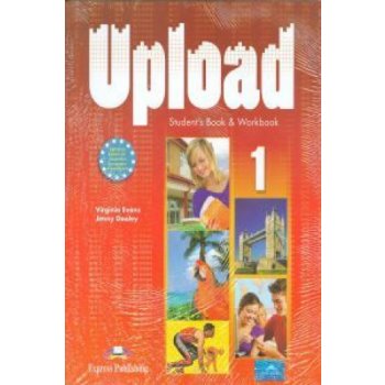 UPLOAD 1 STUDENT'S BOOK & WORKBOOK INTERNATIONAL Kniha