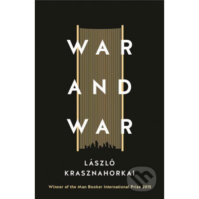 War and War - László Krasznahorkai – Zboží Dáma