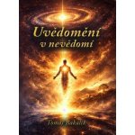 Uvědomění v nevědomí – Hledejceny.cz