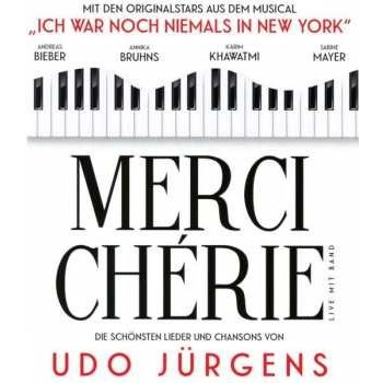 Andreas Bieber - Merci Chérie Die Schönsten Lieder Und Chansons Von Udo Jürgens CD