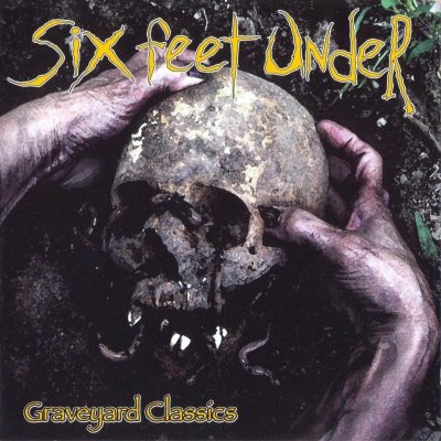 Six Feet Under - Graveyeard Classics CD – Zboží Mobilmania