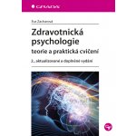 Zdravotnická psychologie - Zacharová Eva – Hledejceny.cz