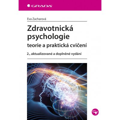 Zdravotnická psychologie - Zacharová Eva – Hledejceny.cz