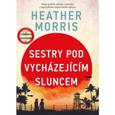 Sestry pod vycházejícím sluncem | Eva Kadlecová, Heather Morrisová