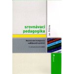 Srovnávací pedagogika - Průcha Jan – Hledejceny.cz