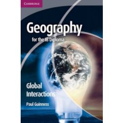 Geography for the IB Diploma Global I - P. Guinness