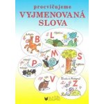 PROCVIČUJEME VYJMENOVANÁ SLOVA - Vlasta Blumentrittová; Miloš Nesvadba – Hledejceny.cz