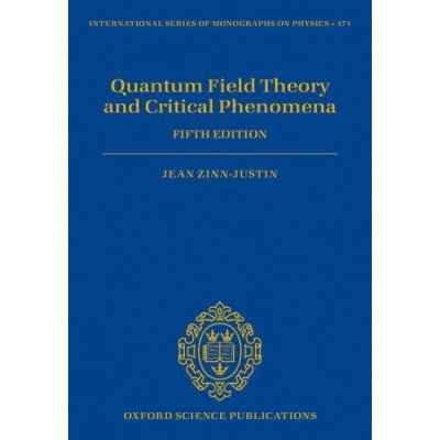 Quantum Field Theory and Critical Phenomena – Hledejceny.cz