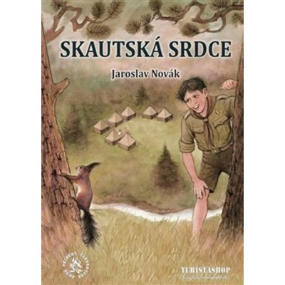 Skautská srdce - Jaroslav Novák