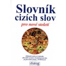 Kniha Slovník cizích slov pro nové století