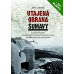 Utajená obrana Šumavy – Hledejceny.cz