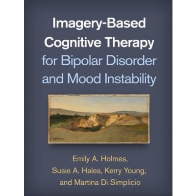 Imagery-Based Cognitive Therapy for Bipolar Disorder and Mood Instability – Zboží Mobilmania