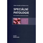 Speciální patologie Ctibor Povýšil; Ivo Šteiner – Hledejceny.cz