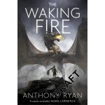 The Waking Fire - Anthony Ryan – Hledejceny.cz