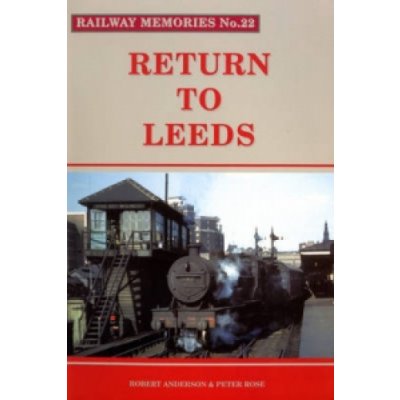 Return to Leeds - R. Anderson, P. Rose