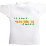 Tričko na láhev Lalala neslyším tě – Hledejceny.cz