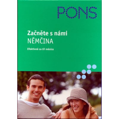 Začněte s námi Němčina Efektivně za tři měsíce - Efektivně za tři měsíce – Hledejceny.cz