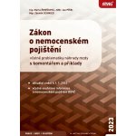 ANAG Zákon o nemocenském pojištění 2023 - Ing. Marta Ženíšková, Mgr. Zdeněk Schmied, JUDr. Jan Přib CSc. – Hledejceny.cz