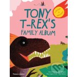 Tony T-Rex’s Family Album - Mike Benton, Rob Hodgson ilustrácie – Hledejceny.cz