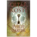 Oltář z kostí - Carter Philip