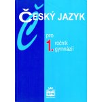 Český jazyk pro 1.r.gymnázií Kostečka, Jiří; Krejčová, Petráček, Zdena, Jiří – Hledejceny.cz