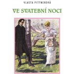 Ve svatební noci - Vlasta Pittnerová – Hledejceny.cz