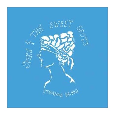 Spike & The Sweet Spots - Strange Breed LP – Zboží Mobilmania