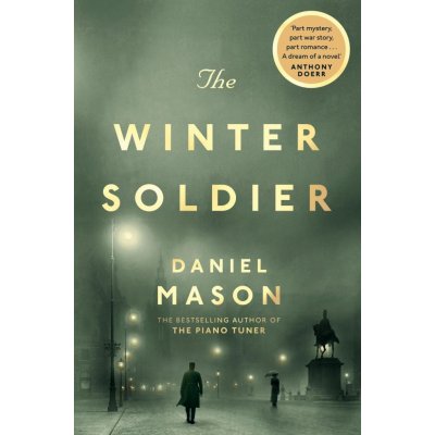 The Winter Soldier - Daniel Mason – Sleviste.cz